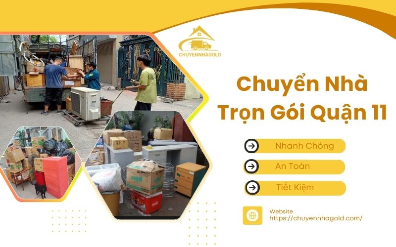 chuyển nhà trọn gói quận 11